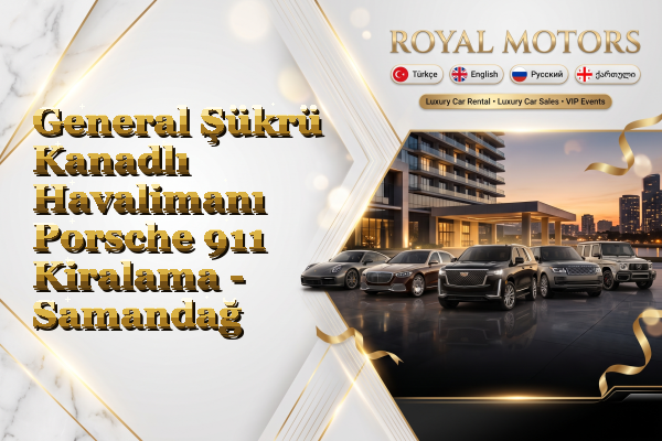 General Şükrü Kanadlı Havalimanı Porsche 911 Kiralama - Samandağ