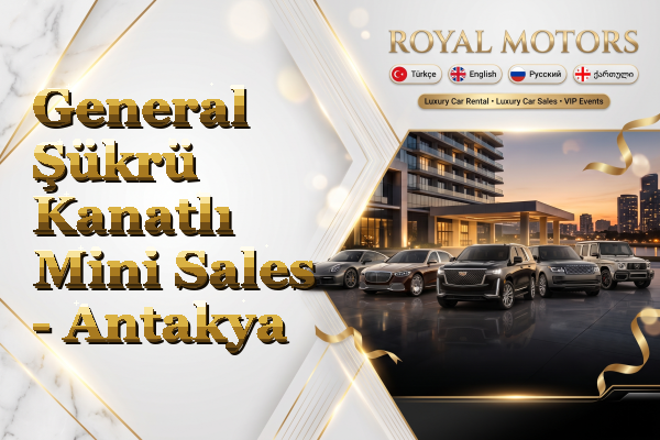 General Şükrü Kanatlı Mini Sales - Antakya
