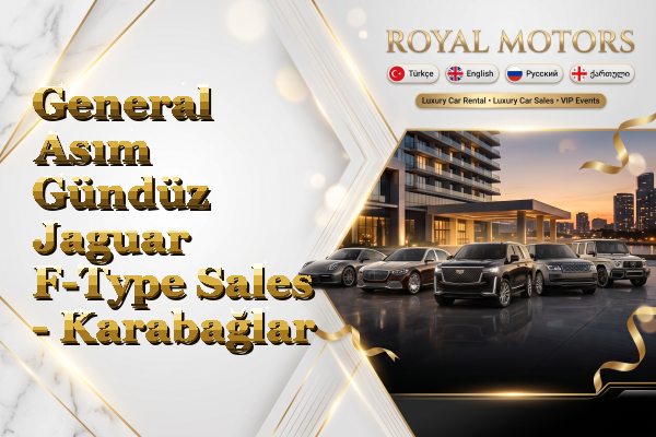 General Asım Gündüz Jaguar F-Type Sales - Karabağlar
