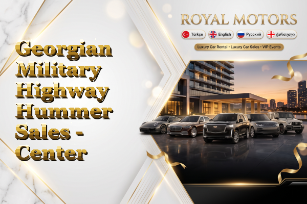 Georgian Military Highway Hummer Sales - Center