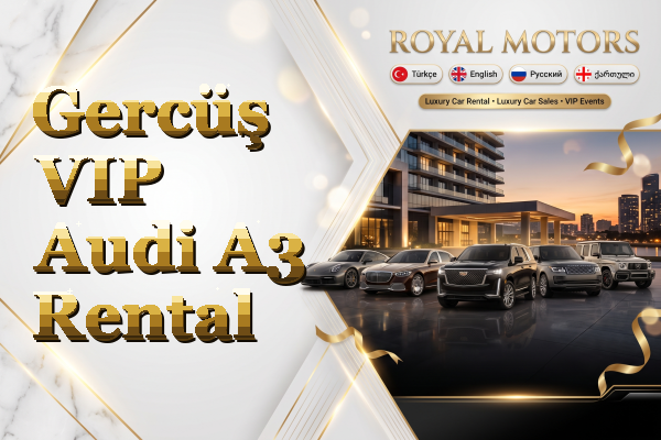 Gercüş VIP Audi A3 Rental