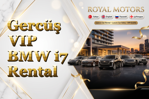 Gercüş VIP BMW i7 Rental