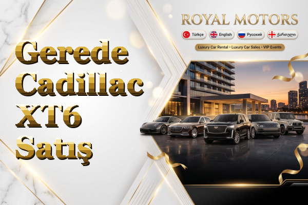 Gerede Cadillac XT6 Satış