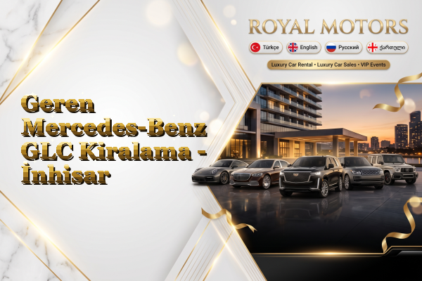 Geren Mercedes-Benz GLC Kiralama - İnhisar