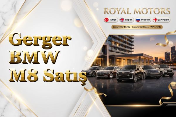 Gerger BMW M8 Satış