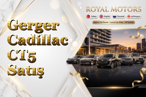 Gerger Cadillac CT5 Satış