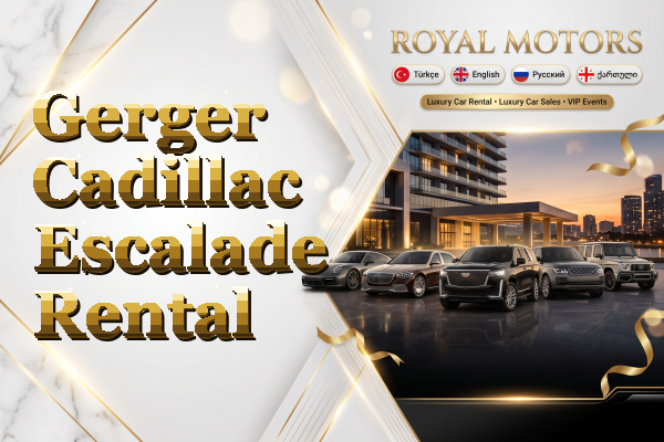 Gerger Cadillac Escalade Rental