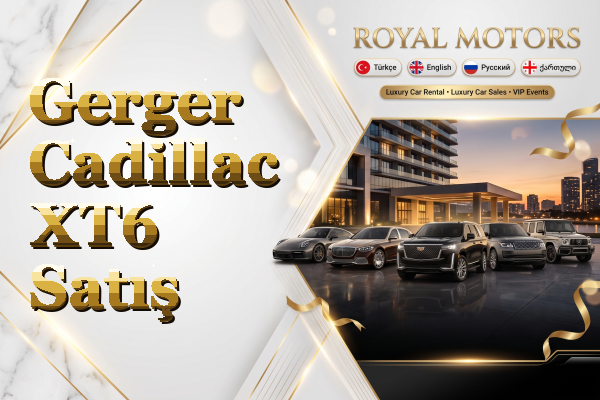 Gerger Cadillac XT6 Satış