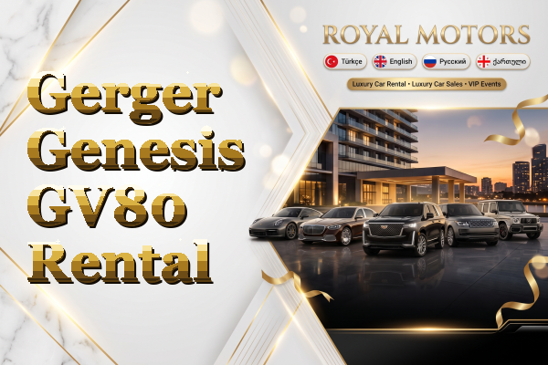 Gerger Genesis GV80 Rental