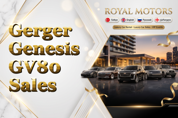 Gerger Genesis GV80 Sales