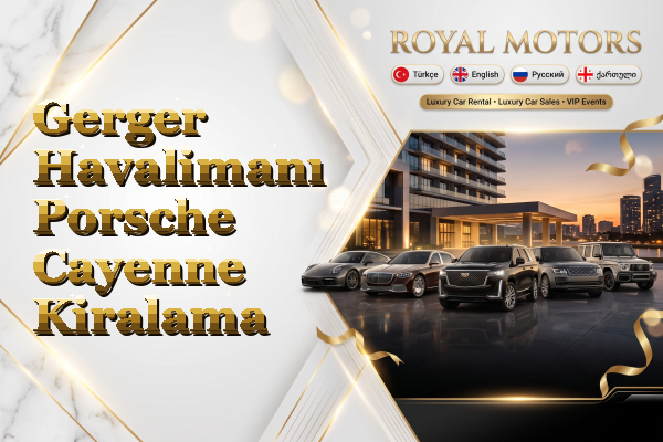 Gerger Havalimanı Porsche Cayenne Kiralama