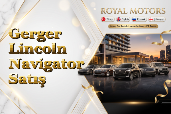 Gerger Lincoln Navigator Satış