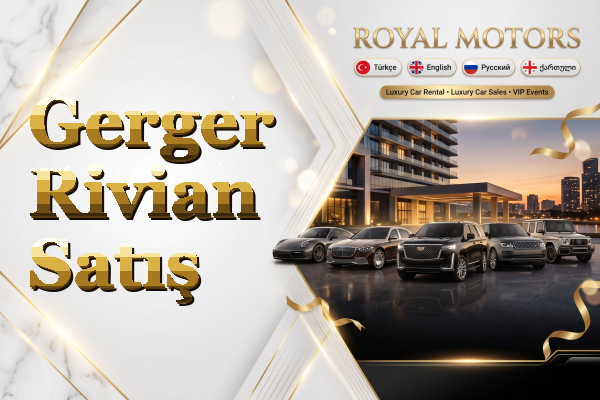 Gerger Rivian Satış