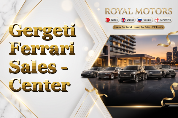 Gergeti Ferrari Sales - Center