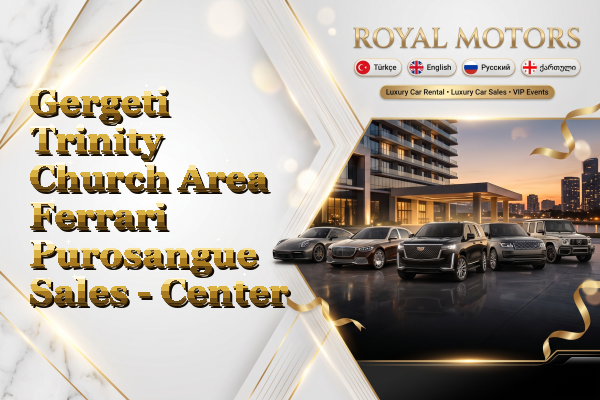 Gergeti Trinity Church Area Ferrari Purosangue Sales - Center