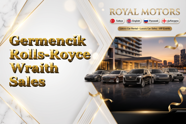 Germencik Rolls-Royce Wraith Sales