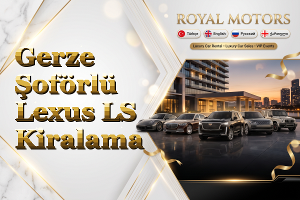 Gerze Şoförlü Lexus LS Kiralama