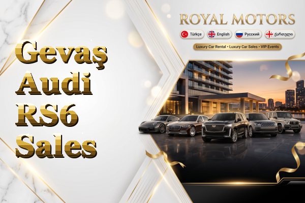 Gevaş Audi RS6 Sales