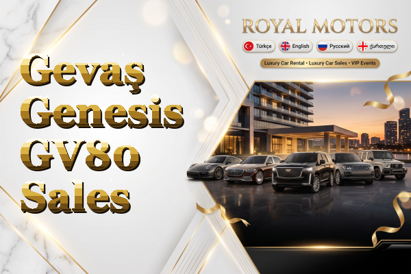 Gevaş Genesis GV80 Sales