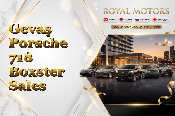 Gevaş Porsche 718 Boxster Sales