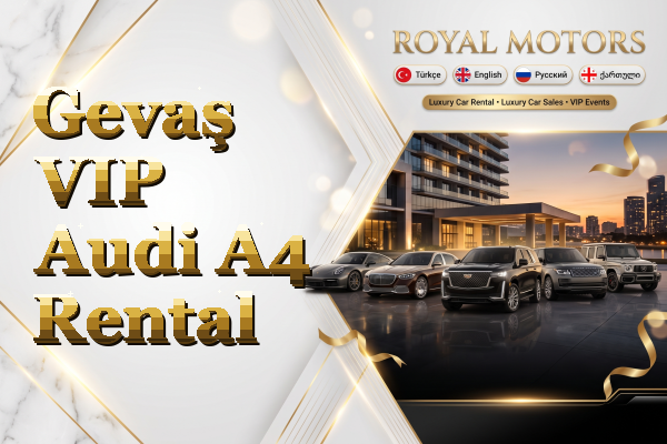 Gevaş VIP Audi A4 Rental