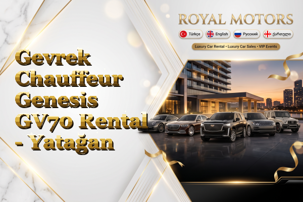 Gevrek Chauffeur Genesis GV70 Rental - Yatağan