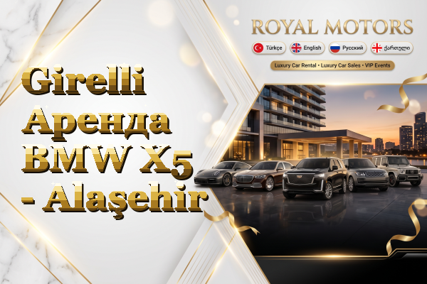 Girelli Аренда BMW X5 - Alaşehir
