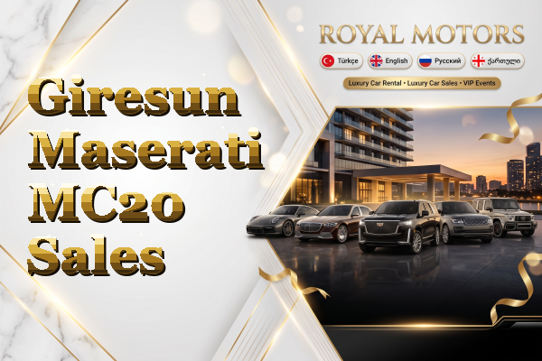 Giresun Maserati MC20 Sales