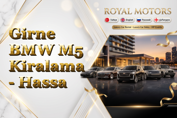Girne BMW M5 Kiralama - Hassa