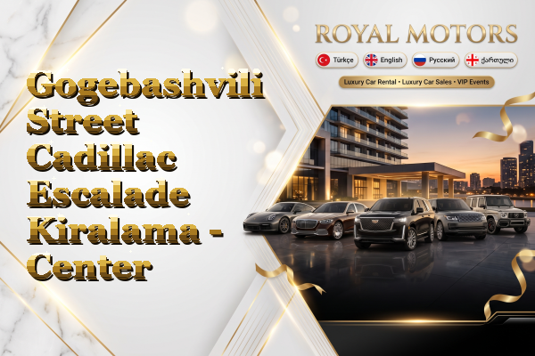 Gogebashvili Street Cadillac Escalade Kiralama - Center