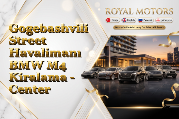 Gogebashvili Street Havalimanı BMW M4 Kiralama - Center