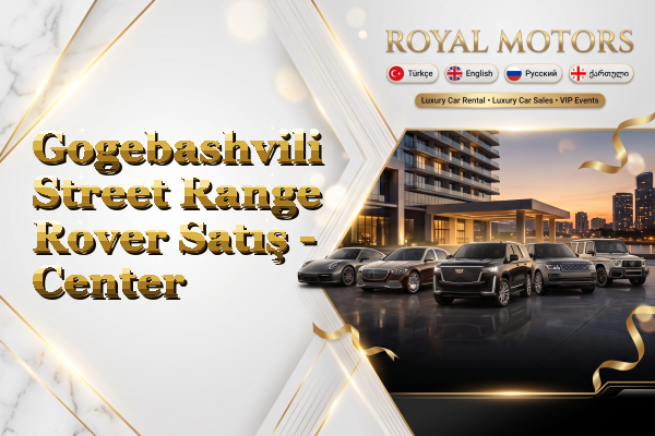 Gogebashvili Street Range Rover Satış - Center