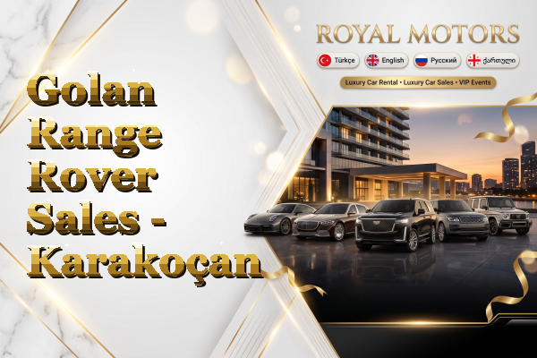 Golan Range Rover Sales - Karakoçan