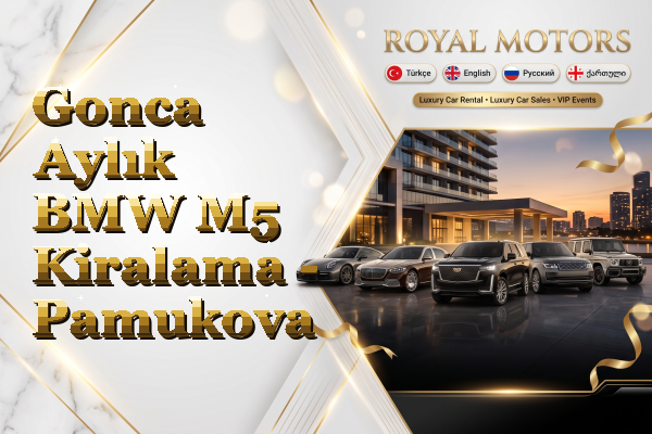 Gonca Aylık BMW M5 Kiralama - Pamukova