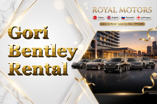Gori Bentley Rental