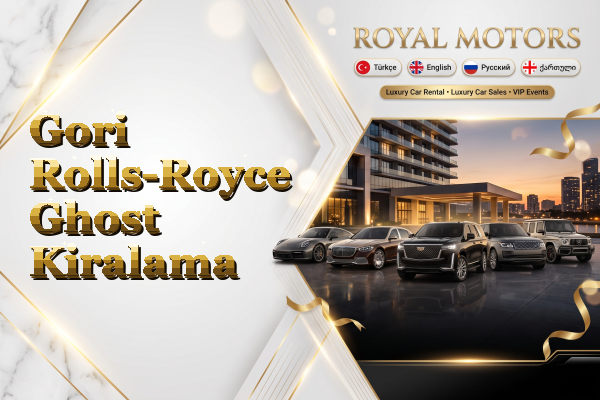 Gori Rolls-Royce Ghost Kiralama