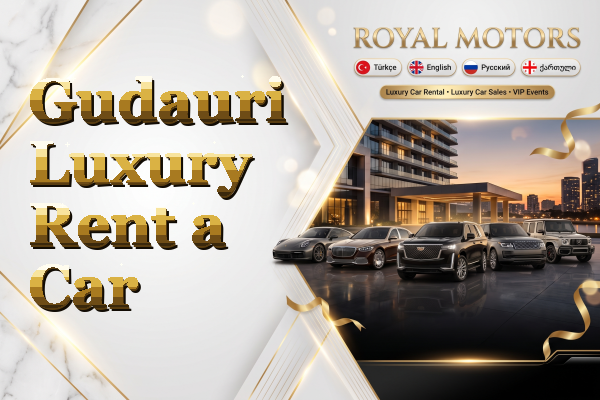 Gudauri Luxury Rent a Car