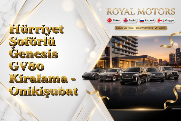 Hürriyet Şoförlü Genesis GV80 Kiralama - Onikişubat