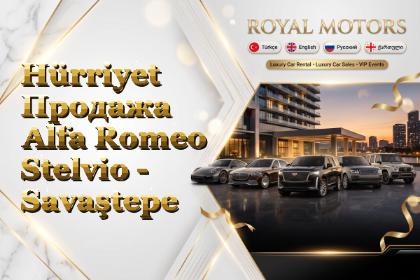 Hürriyet Продажа Alfa Romeo Stelvio - Savaştepe