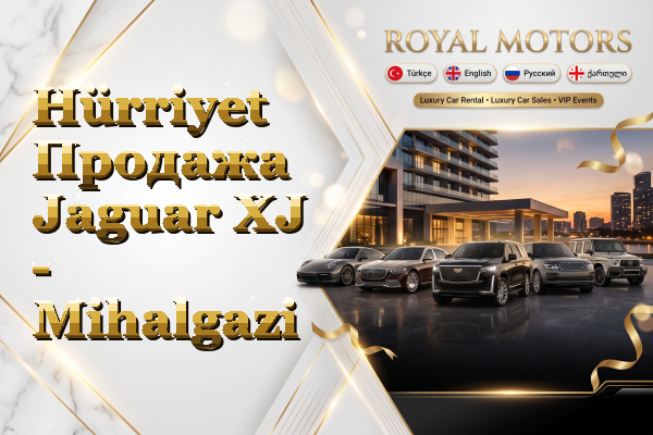 Hürriyet Продажа Jaguar XJ - Mihalgazi