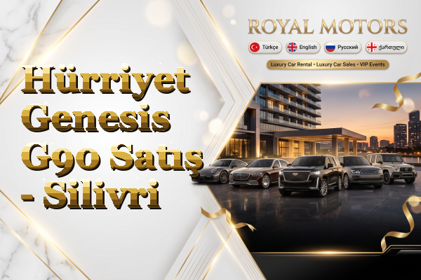 Hürriyet Genesis G90 Satış - Silivri