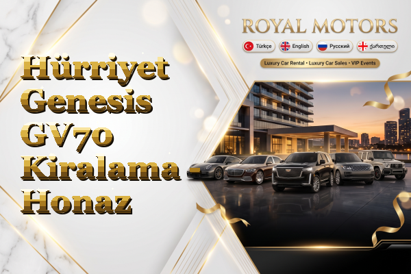 Hürriyet Genesis GV70 Kiralama - Honaz