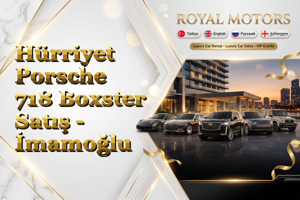 Hürriyet Porsche 718 Boxster Satış - İmamoğlu