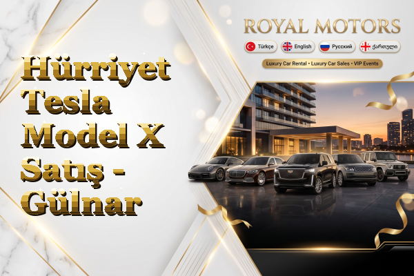 Hürriyet Tesla Model X Satış - Gülnar