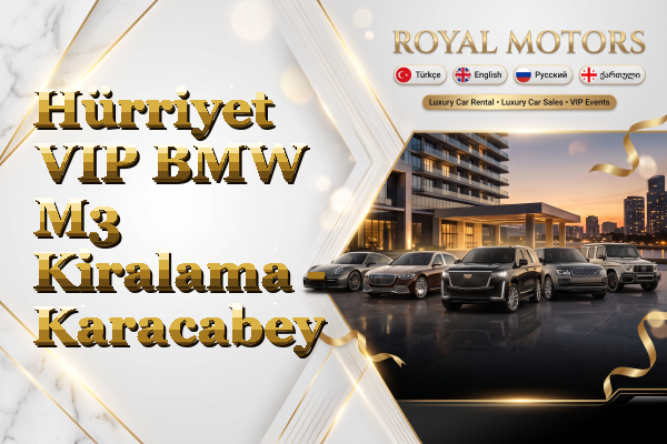 Hürriyet VIP BMW M3 Kiralama - Karacabey