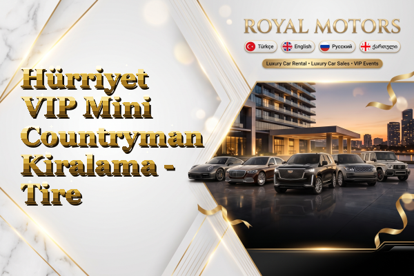 Hürriyet VIP Mini Countryman Kiralama - Tire