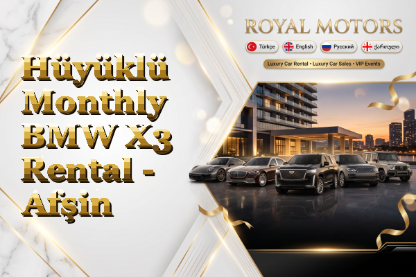 Hüyüklü Monthly BMW X3 Rental - Afşin