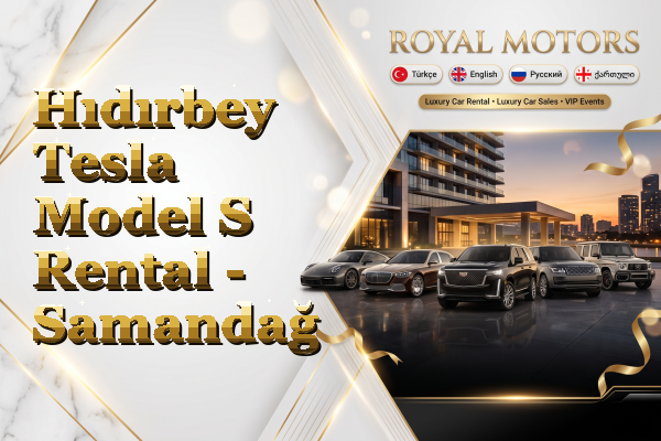 Hıdırbey Tesla Model S Rental - Samandağ
