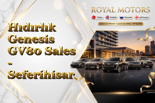 Hıdırlık Genesis GV80 Sales - Seferihisar
