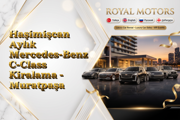 Haşimişcan Aylık Mercedes-Benz C-Class Kiralama - Muratpaşa